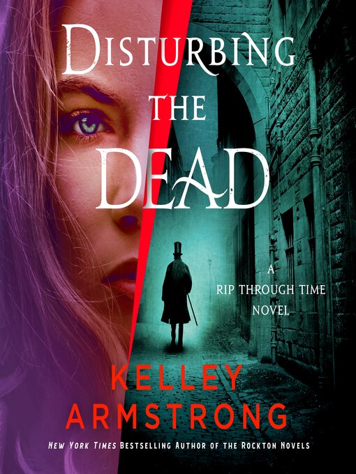 Title details for Disturbing the Dead by Kelley Armstrong - Available